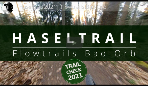 Haseltrail Bad Orb Flowtrails 2021