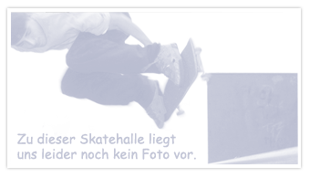 Skatehalle Skatehalle Wittenberg RaSk e.V. | 6886 Wittenberg - Sachsen-Anhalt